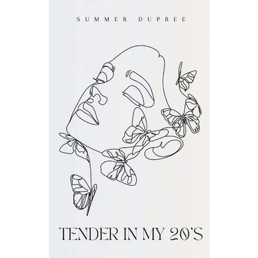 Tender in my 20's words from my early twenties written by the sea meant for the soul