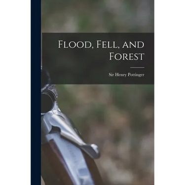 Flood, Fell, and Forest