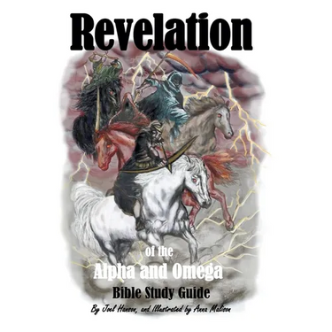 Revelation of the Alpha and Omega: Bible Study Guide