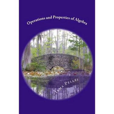 Operations and Properties of Algebra