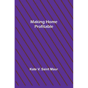Making Home Profitable