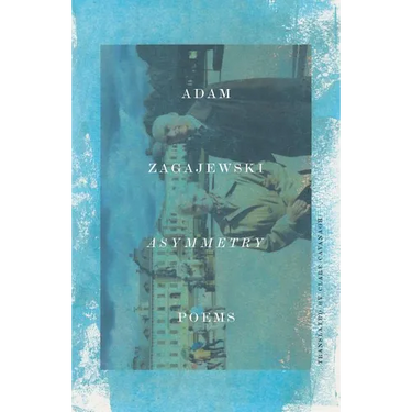 Asymmetry: Poems