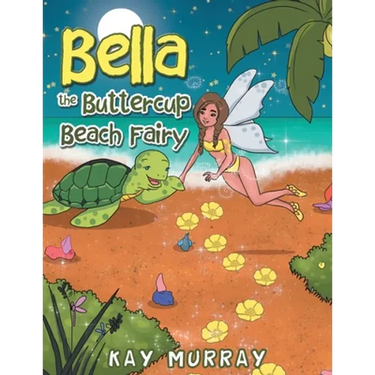 Bella the Buttercup Beach Fairy: New Edition