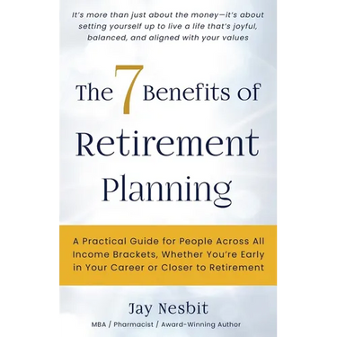 The 7 Benefits of Retirement Planning