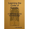 Learning the Code of Neutrality. A Self-Help Guide for a New Age.