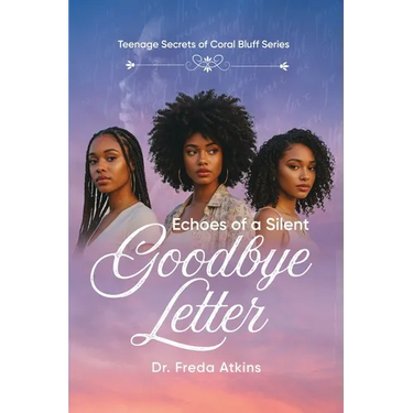 Echoes of a Silent Goodbye Letter: Teenage Secrets of Coral Bluff Series