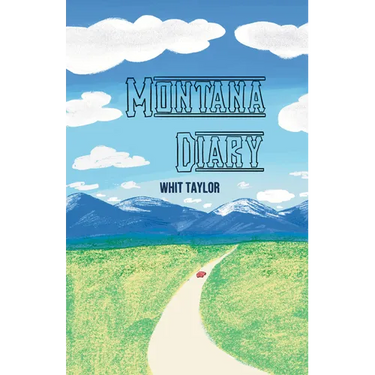 Montana Diary