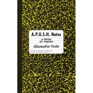 A.P.U.S.H. Notes: A Book of Poetry