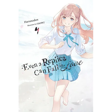 Even a Replica Can Fall in Love, Vol. 4: Volume 4