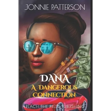 Dana A Dangerous Connection
