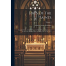 Lives Of The Saints: Compiled From Authentic Sources With A Practical Instruction On The Life Of Each Saint, For Every Day In The Year; Volume 2