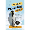 All Things Penguins For Kids: Filled With Plenty of Facts, Photos, and Fun to Learn all About Penguins
