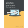 Building Your Mouseless Development Environment