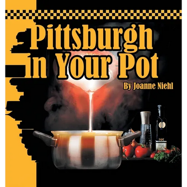 Pittsburgh in Your Pot