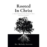 Rooted in Christ