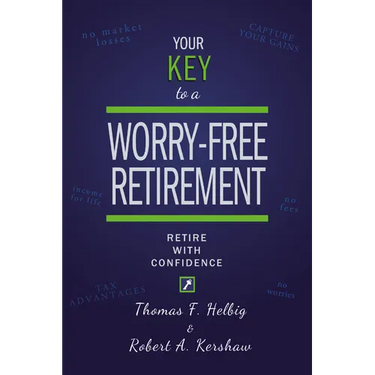 Your Key to a Worry-Free Retirement: Retire with Confidence