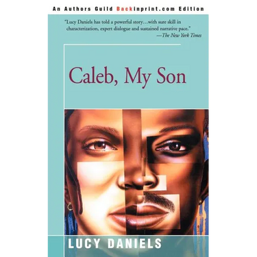 Caleb, My Son