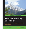 Android Security Cookbook