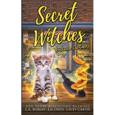 Secret Witches: A Paranormal Cozy Mystery
