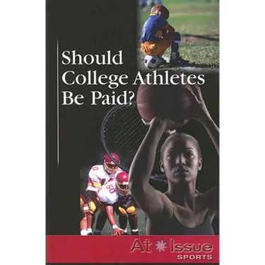 Should College Athletes Be Paid?
