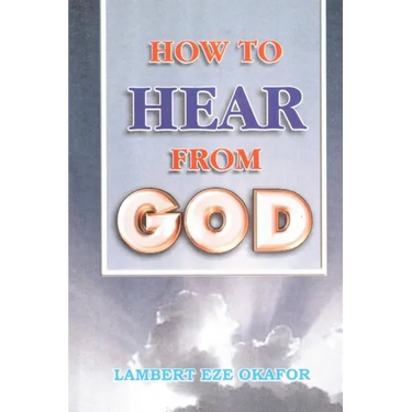 HOW TO HEAR FROM GOD - LaFAMCALL