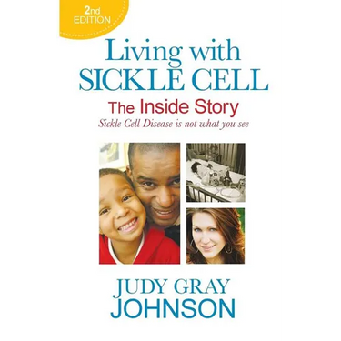 Living With Sickle Cell: The Inside Story