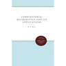 Combinatorial Mathematics and Its Applications
