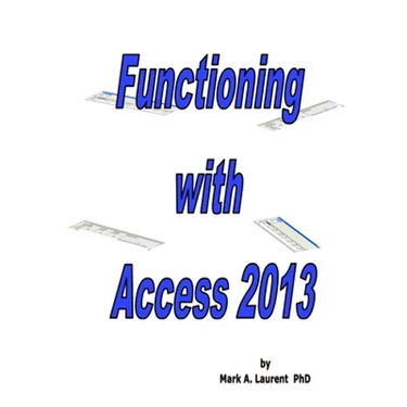 Functioning with Access 2013