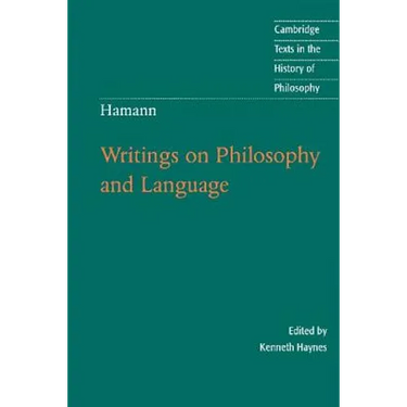 Hamann: Writings on Philosophy and Language