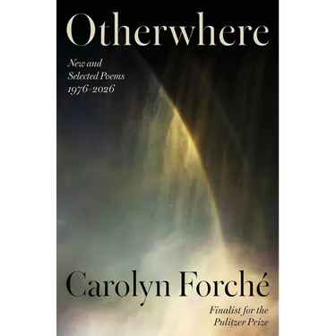 Otherwhere: New and Selected Poems, 1976-2026