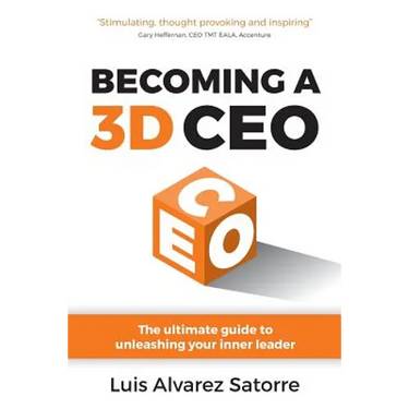 Becoming a 3D CEO: The Ultimate Guide to Unleashing Your Inner Leader
