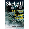 Murder in our Midst: NEW for 2021 - a compelling British crime mystery