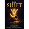 The Shift: Changing with God