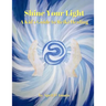 Shine Your Light: A Kid's Guide to Reiki Healing