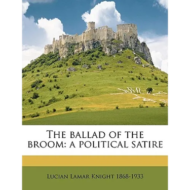 The Ballad of the Broom: A Political Satire