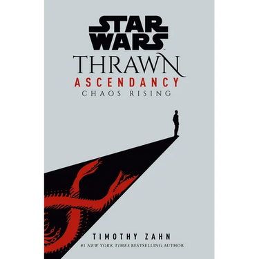Star Wars: Thrawn Ascendancy (Book I: Chaos Rising)