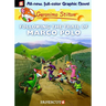 Geronimo Stilton Graphic Novels #4: Following the Trail of Marco Polo