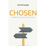 Chosen: A Journey of Victory with Jesus Your Savior