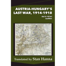 Austria-Hungary's Last War, 1914-1918 Vol 5 (1916): Leaflets