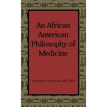 An African American Philosophy of Medicine