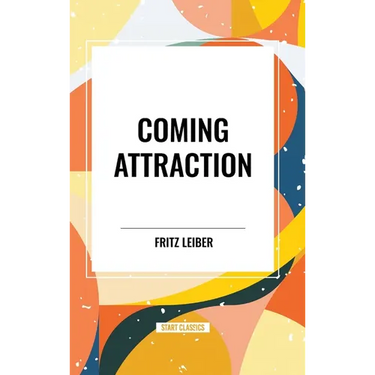 Coming Attraction
