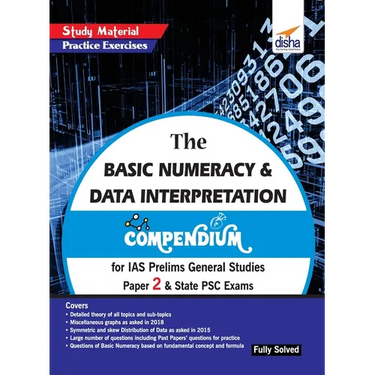 The Basic Numeracy & Data Interpretation Compendium for IAS Prelims General Studies Paper 2 & State PSC Exams