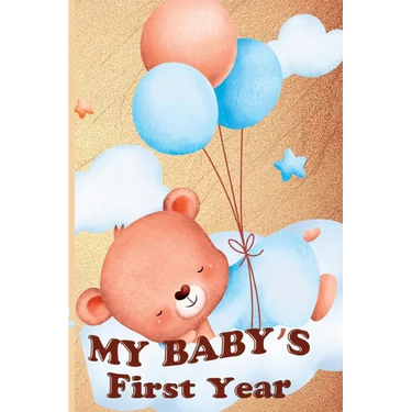 My Baby's First Year
