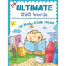 The Ultimate CVC Words to Help Kids Read. First Kindergarten Reading Vowels Workbook: Easy readers learning to read consonants and vowels sheets for p