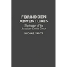 Forbidden Adventures: The History of the American Comics Group