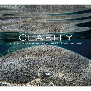 Clarity: A Photographic Dive Into Lake Tahoe's Remarkable Water