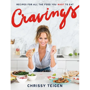 Cravings: Recipes for All the Food You Want to Eat: A Cookbook