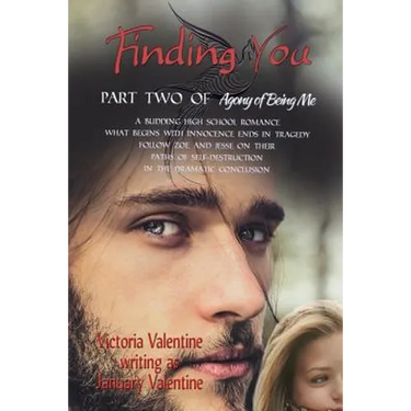 Finding You: Agony of Being Me Part Two