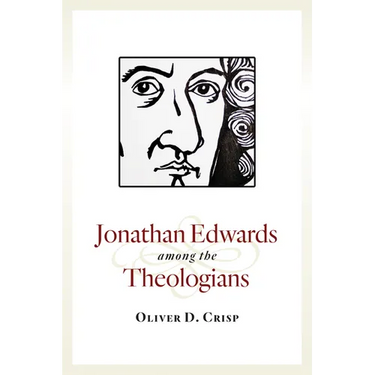 Jonathan Edwards among the Theologians