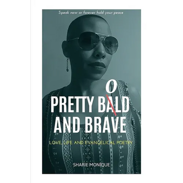 Pretty Bold and Brave: Love, Life and Evangelical Poetry